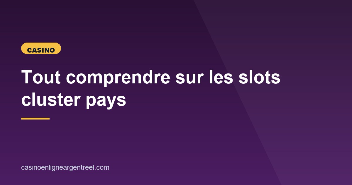 Illustration de l'article consacré aux slots cluster pays